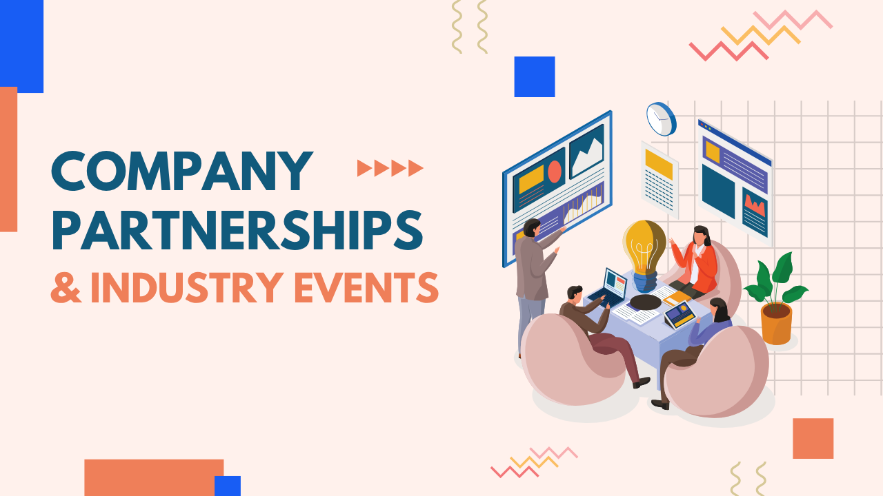 Company Partnerships & Industry Events
