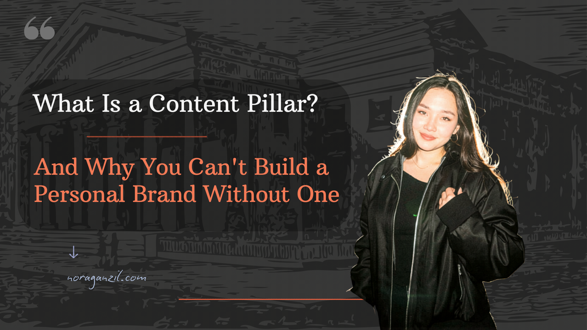 What Is a Content Pillar? And Why You Can't Build a Personal Brand Without One